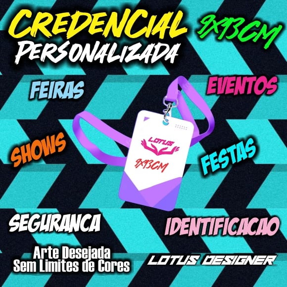 Credencial Personalizada 9x13 para Eventos Festas Shows!!!