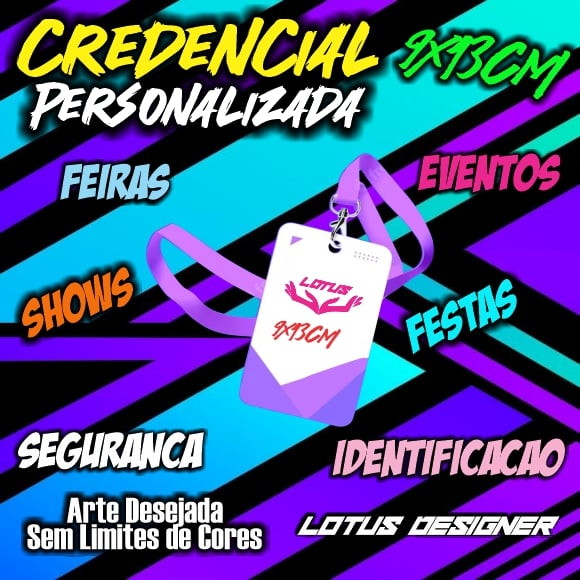 Credencial Personalizada 9x13 para Eventos Festas Shows!!!