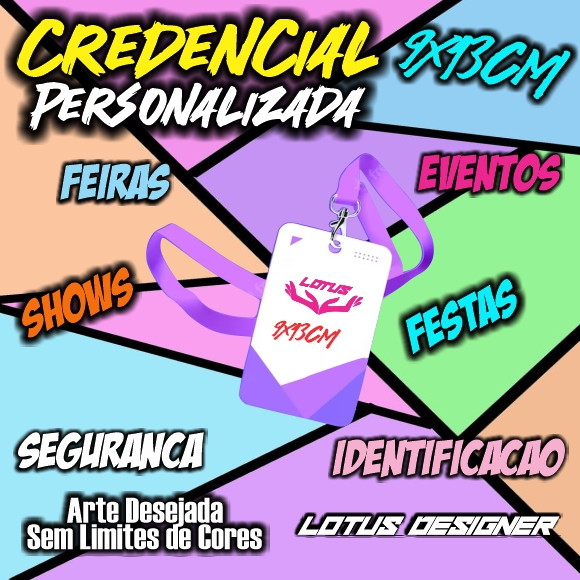 Credencial Personalizada 9x13 para Eventos Festas Shows!!!