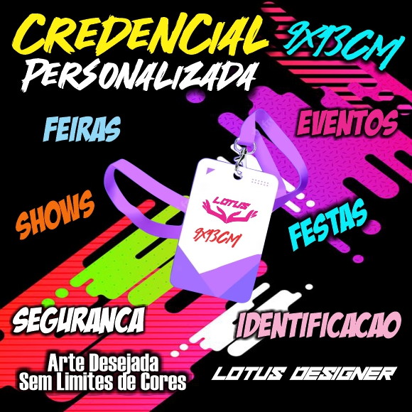 Credencial Personalizada 9x13 para Eventos Festas Shows!!!