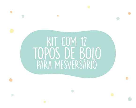 Kit com 12 Unidades Topo de Bolo Mesversário