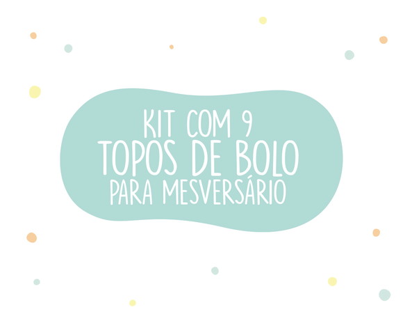 Kit com 9 Unidades Topo de Bolo Mesversário