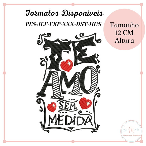 Matriz Bordado Te Amo (Dia dos Namorados)