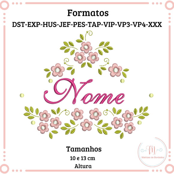 Matriz de Bordado Arranjo Floral + Nome
