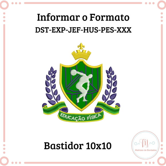 Matriz de Bordado Brasão Educação Física(aplique)