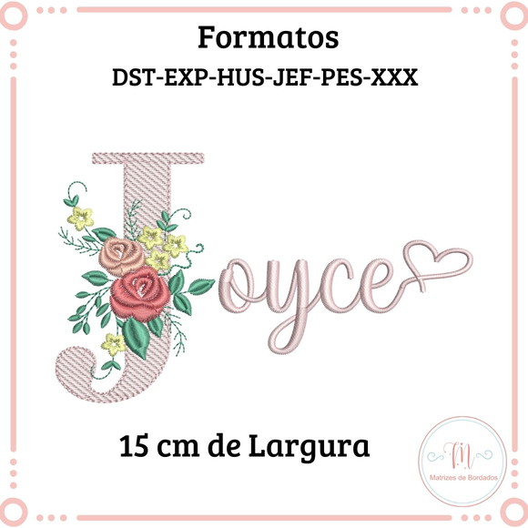 Matriz de Bordado Letra Floral com Nome (Infomar o nome)
