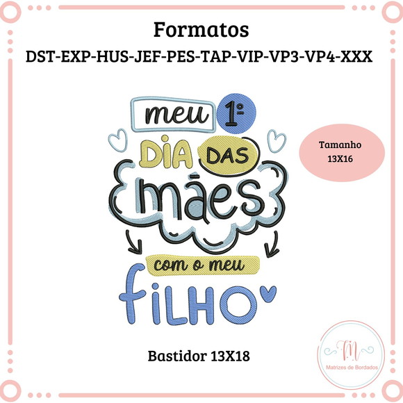 Matriz de Bordado Meu 1 Dia das Mães com Meu Filho