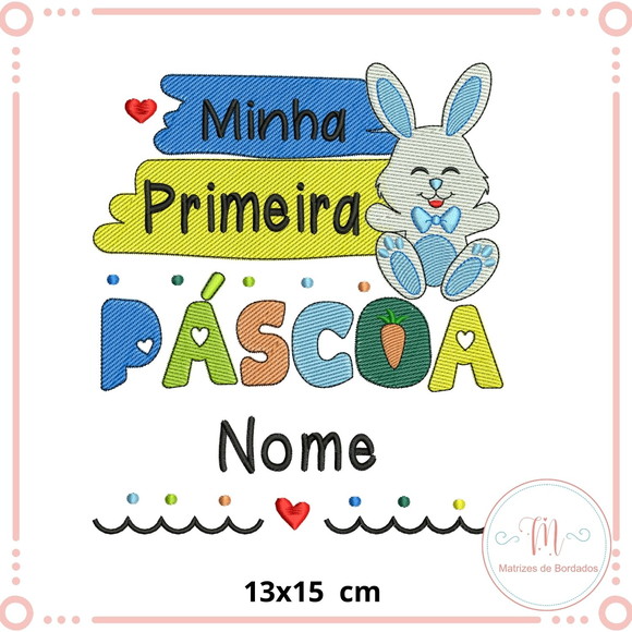 Matriz de Bordado Minha Primeira Pascoa