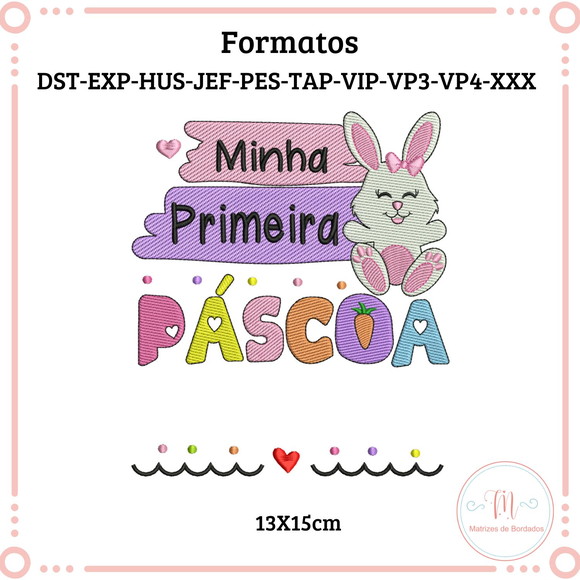 Matriz de Bordado Minha Primeira Pascoa (menina)