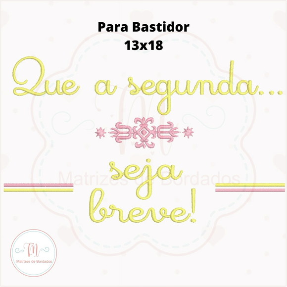 Matriz de Bordado Semaninha- Que a Semana Seja ... - Imagem 2