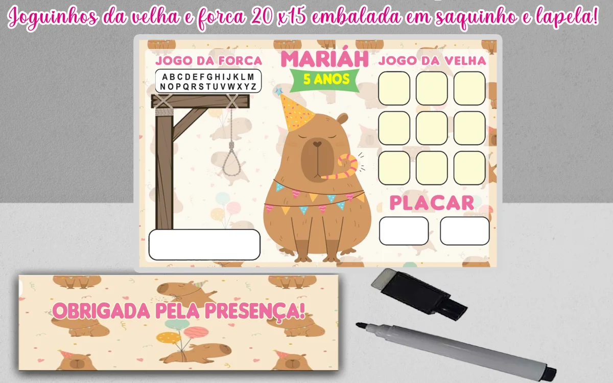 Joguinho da Velha e Forca Lembrancinhas da Capivara