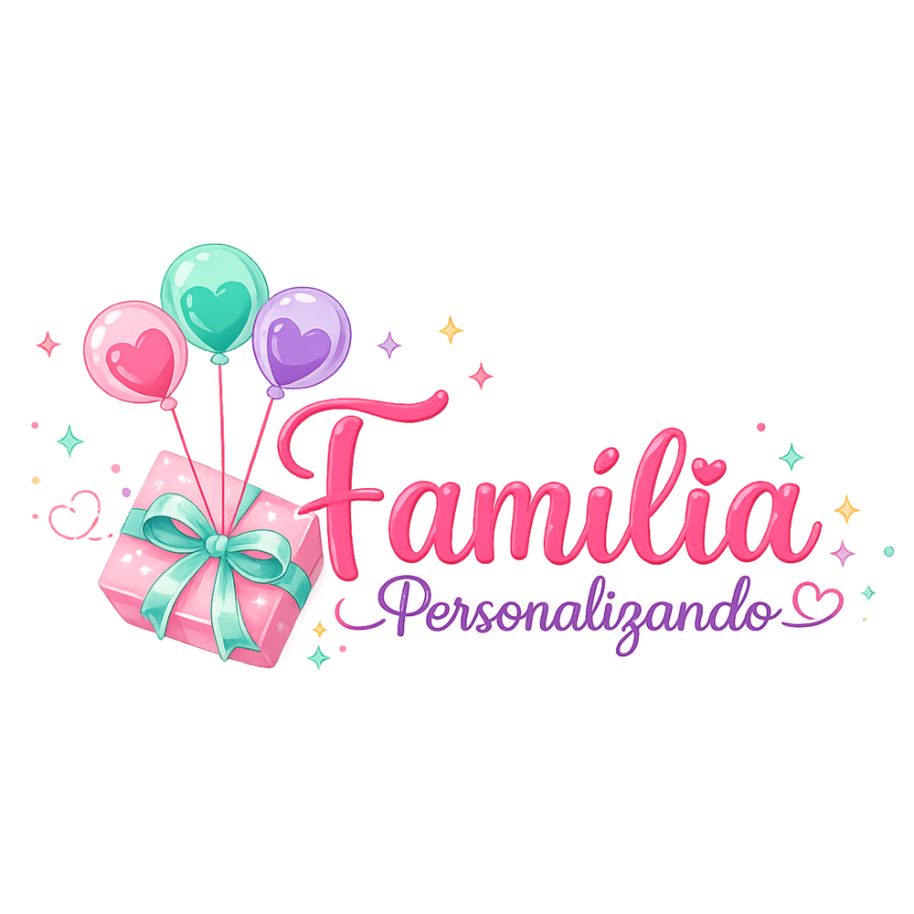 Família Personalizando Festas Afetivas